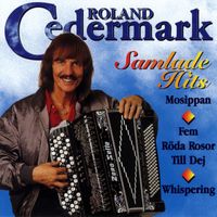 Roland Cedermark - Samlade Hits