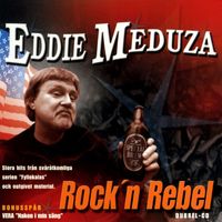 Eddie Meduza - Rock'n Rebel