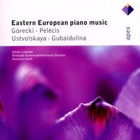 Alexei Lubimov - Gubaidulina, Ustvolskaya, Górecki & Pelécis : Piano Concertos (-  Apex)