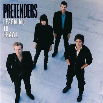 Pretenders - Learning to Crawl (Expanded & Remastered)