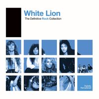 White Lion - Definitive Rock: White Lion