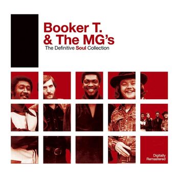 Booker T. & The MG's - Definitive Soul: Booker T. & The M.G.'s