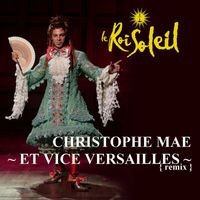 Christophe Maé - Et Vice Versailles - Remix