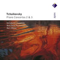 Elisabeth Leonskaja, Kurt Masur & New York Philharmonic Orchestra - Tchaikovsky : Piano Concertos Nos 2 & 3 (-  Apex)