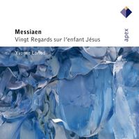 Yvonne Loriod - Messiaen : 20 regards sur l'enfant Jésus (-  APEX)
