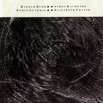 Cocteau Twins And Harold Budd - The Moon and the Melodies