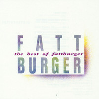 Fattburger - The Best Of Fattburger