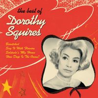 Dorothy Squires - Dorothy Squires: The Best Of