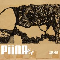 Piina - Siskot