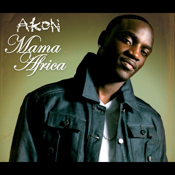 Akon - Mama Africa (UK Radio Edit)