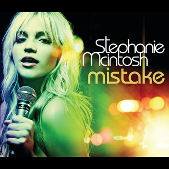 Stephanie McIntosh - Mistake