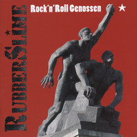Rubberslime - RocknRoll Genossen (Explicit)