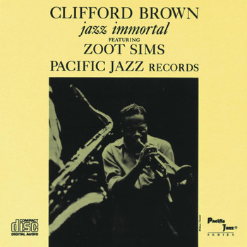 Clifford Brown - Jazz Immortal (Remastered / Rudy Van Gelder Edition)