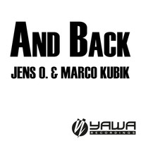 Jens O. & Marco Kubik - And Back