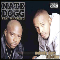 Nate Dogg feat. Warren G - Nobody Does It Better