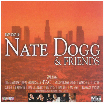 Nate Dogg - Nate Dogg & Friends