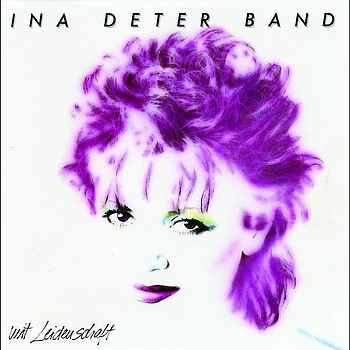 Ina Deter Band - Mit Leidenschaft