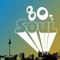 Various Artists - 80s Soul (International Version)