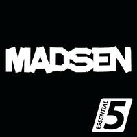 Madsen - Essential 5