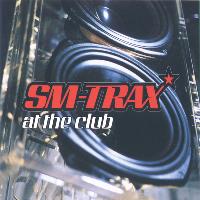 SM-Trax - At the Club