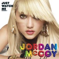 Jordan McCoy - Just Watch Me
