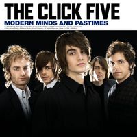 The Click Five - Modern Minds and Pastimes (U.S. Version)