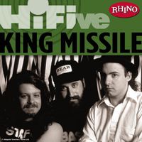 King Missile - Rhino Hi-Five: King Missile