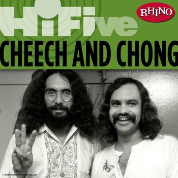 Cheech & Chong - Rhino Hi-Five: Cheech & Chong