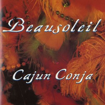 BeauSoleil - Cajun Conja