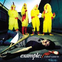 Example - I Don't Want To (EP - DMD)