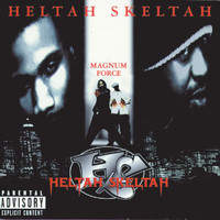 Heltah Skeltah - Magnum Force (Explicit)
