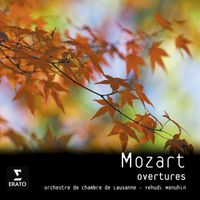 Yehudi Menuhin/Orchestre de Chambre de Lausanne - Mozart: Overtures