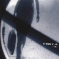 Trance Club - Luba