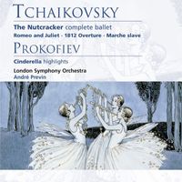 André Previn & London Symphony Orchestra - Tchaikovsky: The Nutcracker, Op. 71 - Prokofiev: Highlights from Cinderella