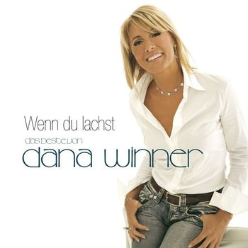 Dana Winner - Wenn du lachst - Das beste von Dana Winner