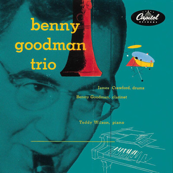 Benny Goodman - The Complete Capitol Trios
