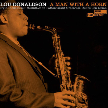Lou Donaldson - Man With A Horn