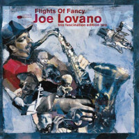 Joe Lovano - Flights Of Fancy - Trio Fascination Edition Two