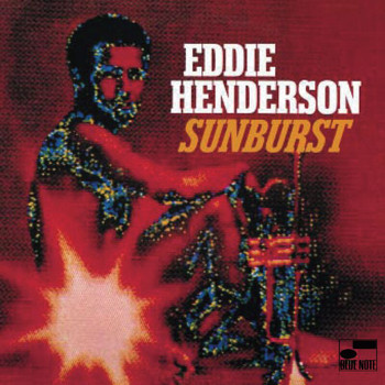 Eddie Henderson - Sunburst