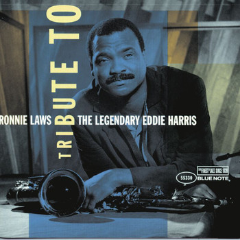 Ronnie Laws - Tribute To The Legendary Eddie Harris