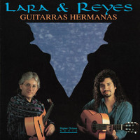 Lara & Reyes - Guitarras Hermanas