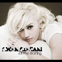 Gwen Stefani - 4 In The Morning (UK version)