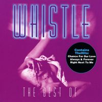 Whistle - The Best Of Whistle