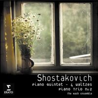 Nash Ensemble - Shostakovich: Piano Quintet Op. 57, Piano Trio No. 2 & 4 Waltzes