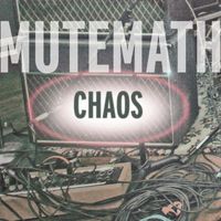 Mutemath - Chaos (German DMD Single)