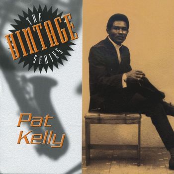 Pat Kelly - The Vintage Series
