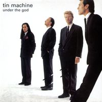 Tin Machine - Under The God E.P.
