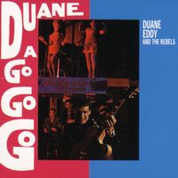 Duane Eddy - Duane A-Go-Go