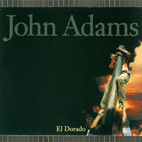 John Adams - EL DORADO; ADAMS ARRANGEMENTS OF LISZT "BLACK GONDOLA" & BUSONI "BERCEUSE ELEGIAQUE"