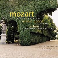 Richard Goode - Mozart Piano Concertos: No. 27 in b-flat Major, K. 595; No. 19 in F Major, K. 459